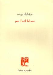 Serge Delaive | Par l