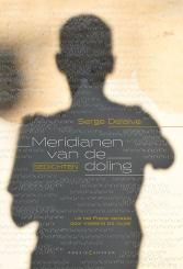 Serge Delaive | Meridianen van de doling