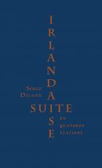 Serge Delaive | Suite irlandaise en quatorze stations