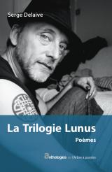 Serge Delaive | La Trilogie Lunus